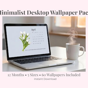 Puede incluir: Un portátil muestra un calendario minimalista de abril con tulipanes blancos. Una taza blanca con vapor está junto al portátil. La imagen incluye el texto "Minimalist Desktop Wallpaper Pack" y detalles del paquete.