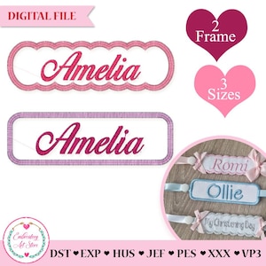 May include: Digital file showcasing embroidered name designs. Two frames and three sizes are available. The name "Amelia" is displayed in a pink script font within a scalloped and rectangular frame. Additional designs include names on ribbons.