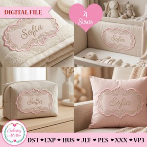 May include: A digital file featuring embroidery designs with the name "Sofia" in a decorative frame. The designs are shown on a towel, a crib bumper, a cosmetic bag, and a pillow. The text "DIGITAL FILE" and "4 Sizes" are also visible.
