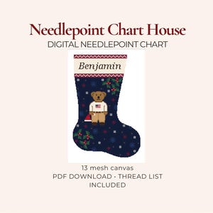 May include: Needlepoint Chart House digital needlepoint chart for a Christmas stocking. The design features a dark blue stocking with snowflakes, holly, and a teddy bear wearing a sweater with an American flag. The name Benjamin is at the top.