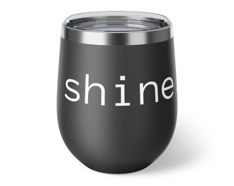 SHINE Wine Cup  insulated tumbler 12oz | stainless steel, double wall