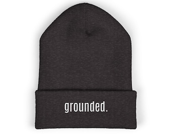 GROUNDED embroidered beanie - Mental Health Mantra Apparel - cuffed knit beanie hat