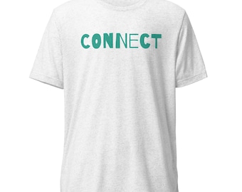 CONNECT Word Shirt Mental Health Statement Shirts Short sleeve t-shirt
