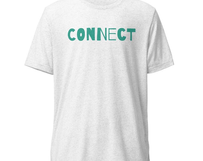 CONNECT Word Shirt Mental Health Statement Shirts Short sleeve t-shirt