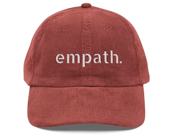 Empath Corduroy Cap | Embroidered Vintage Baseball Hat Mental Health Statement