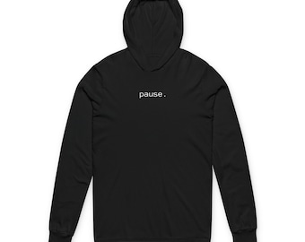 PAUSE hoodie Mindful Mantra Hoodie Minimal Word Apparel
