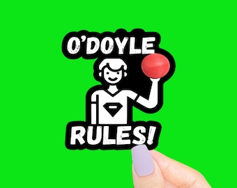 Odoyle Rules Sticker, Funny Stickers, 90s Stickers, Billy Madison, 90 Movie Quote, 90s Nostalgia, Funny Decal, Funny Gifts