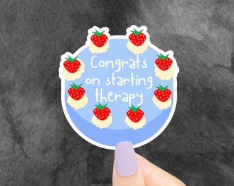 Congrats On Starting Therapy Sticker, Funny Stickers, Adult Stickers, Sarcastic Stickers, Funny Saying Sticker, Mental Health Stickers