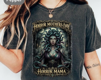 Horror Mothers Day Scary Mom Shirt  , Creepy Goth Mom Gift , Medusa Spooky Mama Outfit