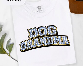 Floral Lettering  Varsity Design Dog Grandma Tee ,  Dog Nana Shirt ,  Comfort Colors Top