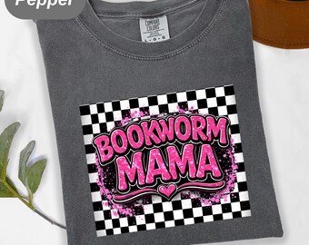 Checkered Pattern Bookworm Mama Shirt , Book Lover Reading Mom Gift , Mother's Day Top