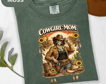 Cowgirl Mom Life Skeleton Shirt , Boho Design Cowgirl Mama Tee , Skull  Bohemian  Gift