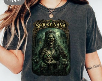 Spooky Nana Shirt , Gothic Grandma Halloween T-Shirt , Horror Mothers Day Gift