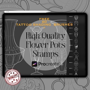 Könnte beinhalten: Ein digitales Kunstprodukt, das auf einem Tablet angezeigt wird. Das Bild zeigt den Text "FREE 60 TATTOO SHADING BRUSHES + High Quality Flower Pots Stamps" mit dem Procreate-Logo. Ein "Top Quality" Stempel ist ebenfalls sichtbar. Der Hintergrund ist ein Graustufen-Design von Vasen.