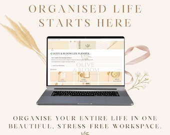 May include: A laptop displaying the "Olive & Bloom Life Planner" website. The screen shows a digital planner interface with sections for life, routine, and meal planning. Text reads "Your beautifully organised life starts here" and "Organise your entire life in one beautiful, stress-free workspace."