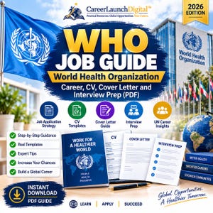 以下が含まれることがあります： WHO JOB GUIDE 2026 EDITIONと題されたデジタルガイドで、キャリア、履歴書、カバーレター、面接対策のリソースが含まれています。画像には世界保健機関のロゴ、地球儀、CV、COVER LETTER、INTERVIEW PREPとラベル付けされた書類が表示されています。