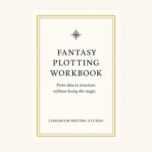 Fantasy Plotten Arbeitsbuch | Anleitung zum Aufbau der Geschichte für Fantasy-Autoren | Heldenreise Plotten | Ausfüllbares PDF