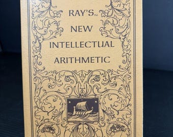 Ray's New Intellectual Arithmetic By Joseph Ray PB Mott Media 1985