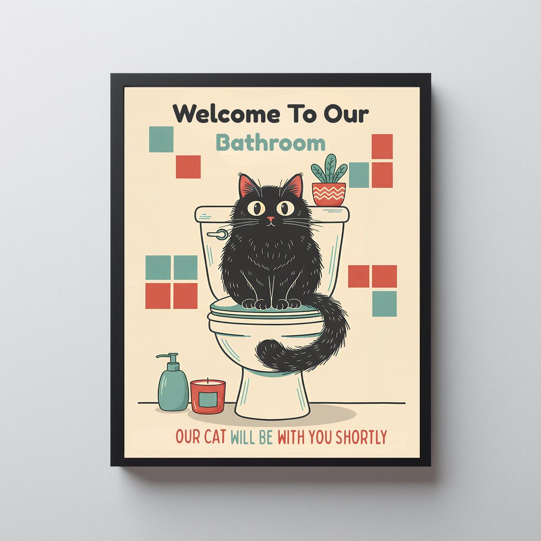 Funny Bathroom Cat Printable Wall Art, Welcome Bathroom Sign, Toilet ...