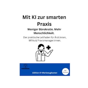 Medical Practice Organization AI System: Doctor's Letters + Patient Information | Quality Management Templates + Documentation Help | PDF Guide for Doctors & Medical Assistants