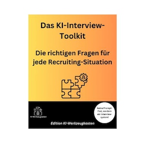 KI Interview Toolkit Pro | Komplettes, paxisnahes Interviewsystem | > 100 Prompts plus Fallbeispiele | Hiring Manager, FKs, Recruiter