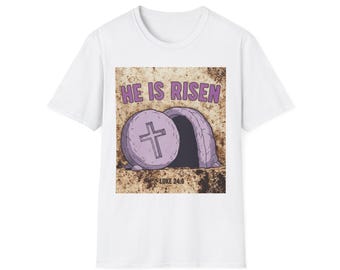He Is Risen T-Shirt Easter Resurrection Luke 24:6 Christian Tee