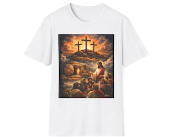 Jesus with Disciples T-Shirt | Three Crosses Resurrection Christian Tee