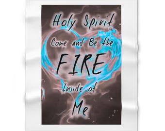 Holy Spirit Come and Be the Fire In Me Throw Blanket