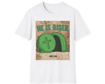 He Is Risen tomb illustration T-Shirt Luke 24:6, Easter Christian tee