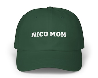NICU MOM Hat in 6 Colors incl. Black and Spruce Green, Low Profile Embroidered Cap, Gift for a New Mom