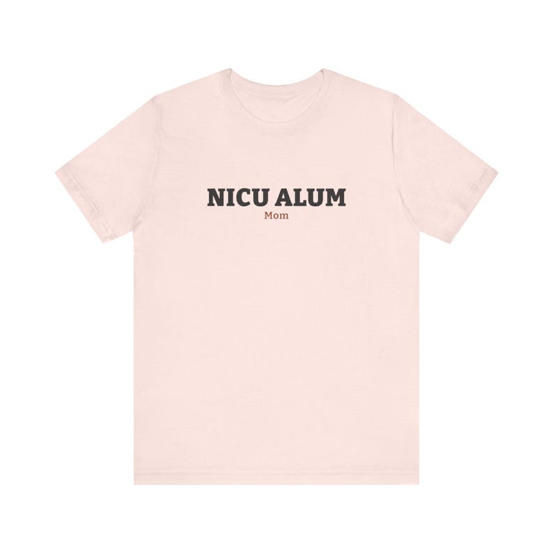 NICU ALUM Mom Shirt, Natural Unisex Tee for a NICU Mom, Simple Gift for After the Hospital Stay image 2