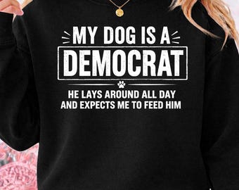 Mein Hund ist ein Demokrat PNG, politischer Hundeliebhaber Digitaler Download, lustige Hundemutter Sublimation