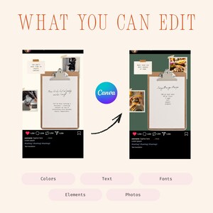 May include: A digital design featuring two mockups of Instagram posts with a clipboard, photos, and text. The text reads "What You Can Edit" and includes options for colors, text, fonts, elements, and photos. A Canva logo is also present.