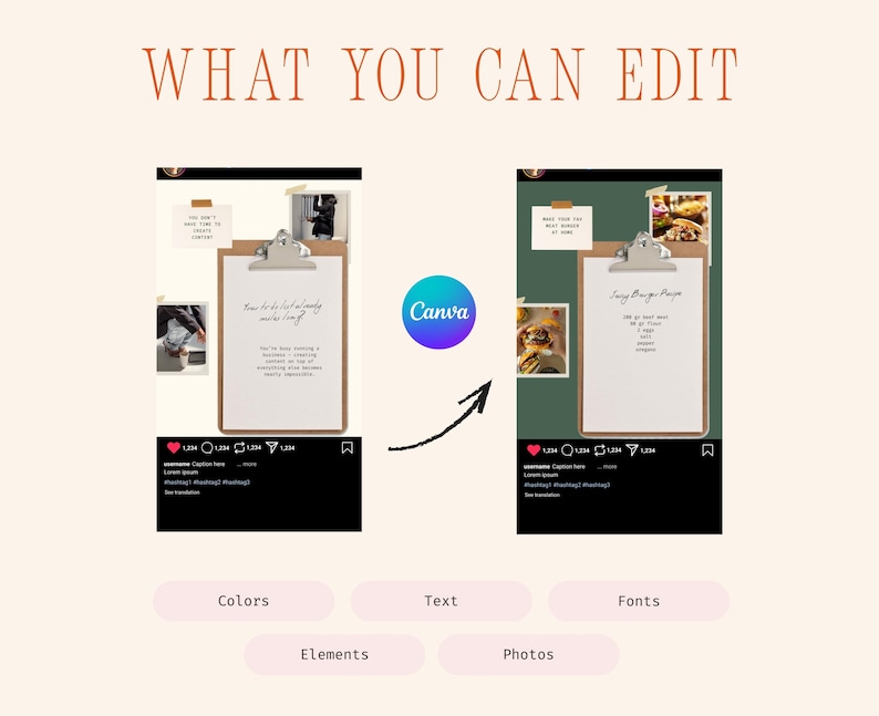 May include: A digital design featuring two mockups of Instagram posts with a clipboard, photos, and text. The text reads "What You Can Edit" and includes options for colors, text, fonts, elements, and photos. A Canva logo is also present.