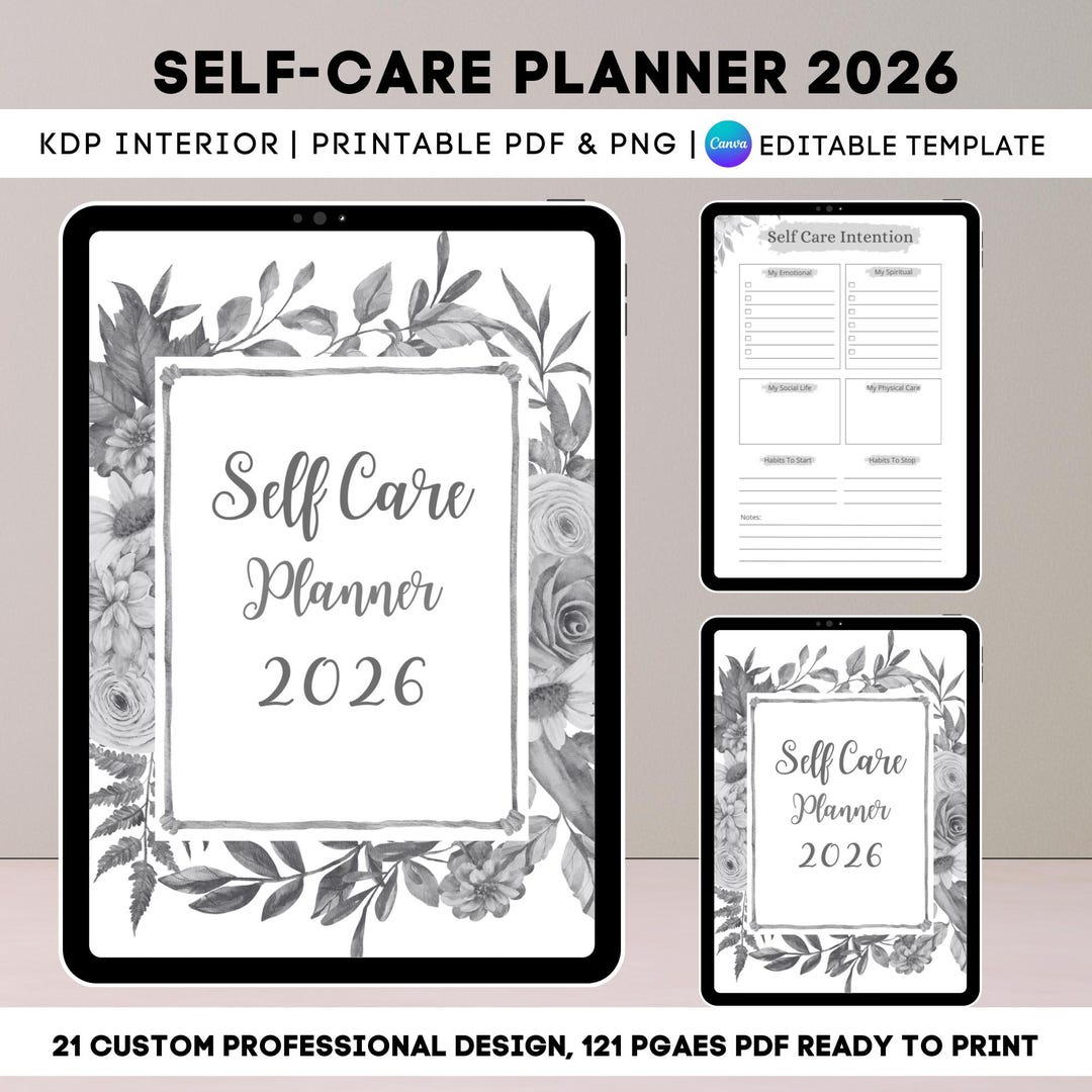 Self Care Printable Planner 2026 - Editable KDP Interior, Wellness ...
