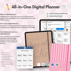 May include: An image showcasing a digital planner with the text "All-In-One Digital Planner." The image includes a tablet displaying a planner interface, a pink notebook, and a phone with cloud word stickers. The planner includes Sunday and Monday start and video tutorials.