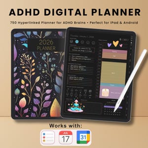 May include: An ADHD digital planner displayed on a tablet and a planner cover. The tablet shows a daily schedule with a white stylus. The planner cover has a floral design with the text "2026 PLANNER". The text "ADHD DIGITAL PLANNER" is at the top.