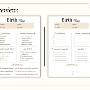 May include: Two white birth plan templates with black text and beige accents. Each document features sections for Mother, Partner, Provider, and Due Date, followed by checkboxes for Environment, Delivery Preferences, Comfort and Pain Relief, After birth, and Medical Preferences.