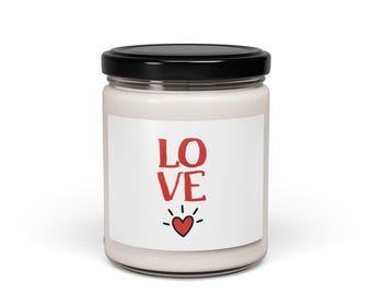 Love Is All You Need Scented soy candle