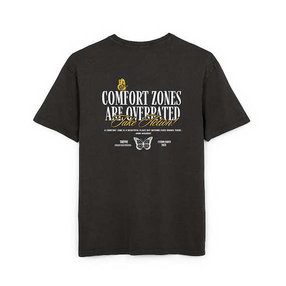 Comfort Zones Are Overrated tee | Graphic Back Print, Black Acid Wash
