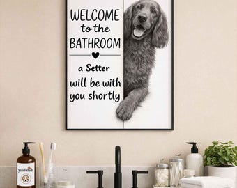 Irish Setter Bathroom Wall Art | Welcome to the Bathroom Print | Dog Lovers Gift