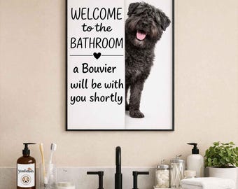 Bouvier Des Flandres Bathroom Wall Art | Welcome to the Bathroom Print | Dog Lovers Gift