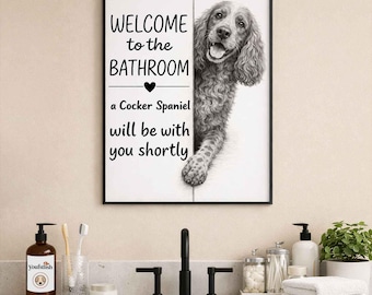 English Cocker Spaniel Bathroom Wall Art | Welcome to the Bathroom Print | Dog Lovers Gift