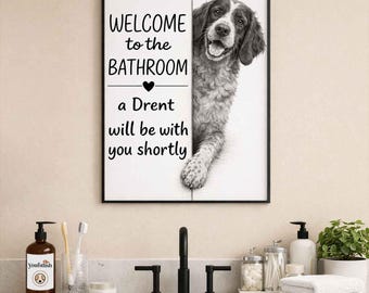 Drentse Patrijshond Bathroom Wall Art | Welcome to the Bathroom Print | Dog Lovers Gift