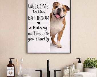 British Bulldog Bathroom Wall Art | Welcome to the Bathroom Print | Dog Lovers Gift
