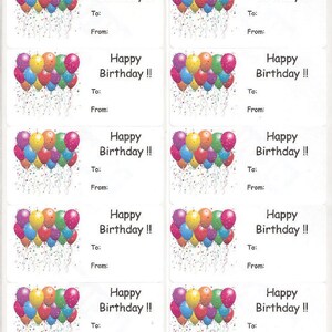 May include: Sheet of white gift tags with the text "Happy Birthday !!" and space for "To:" and "From:". Each tag features a cluster of colorful balloons and confetti.