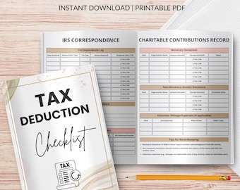 May include: A tax deduction checklist titled "TAX DEDUCTION CHECKLIST" with the text "INSTANT DOWNLOAD | PRINTABLE PDF". The checklist includes sections for IRS correspondence and charitable contributions record. A pencil rests on the wooden surface.