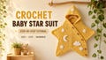 Star Baby Suit Crochet Pattern | Side Opening Wrap Cocoon (PDF Download)