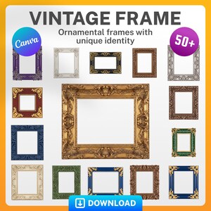 May include: A collection of vintage frames in various colors and styles. The image features ornate frames with unique designs, including gold, silver, black, and blue. Text includes "VINTAGE FRAME", "Ornamental frames with unique identity", and "50+". A "Download" button is also present.