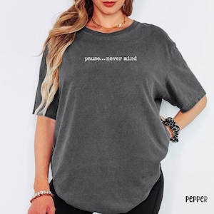 Pause... Never Mind Funny Mahjong Shirt, Comfort Colors Mahj Tee, Mahjong Club Shirt, Mahjong Tournament Gift, Mahjong Lover Tee image 10